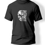 Stay Wild and Free Baskılı T-Shirt 